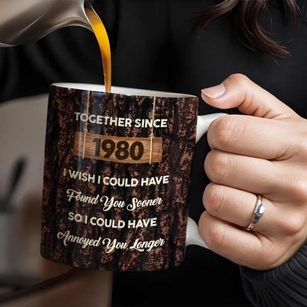 Together Since Year, Annoying You Longer With Love - Personalized Custom Coffee Mug - CPL224_MG Together Since Year, Annoying You Longer With Love - Personalized Custom Coffee Mug - CPL224_MG