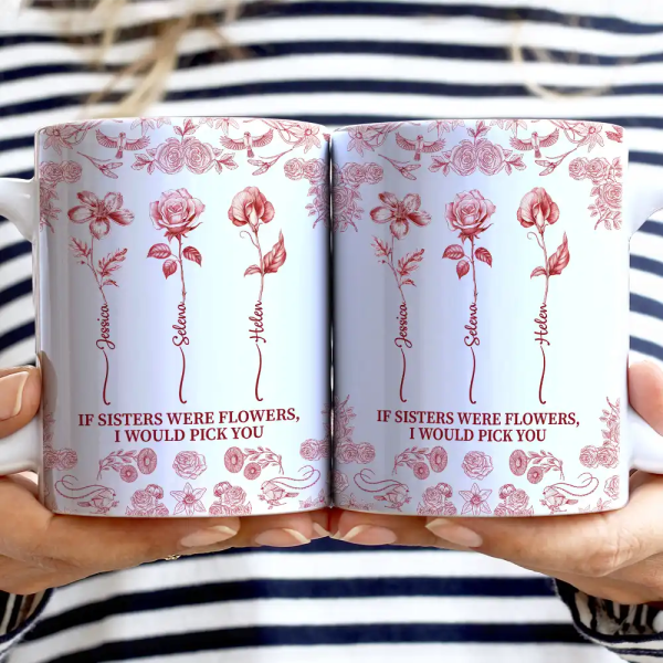 Toile De Jouy Birth Flower Sisters From The Same Garden - Personalized White Edge-to-Edge Mug Toile De Jouy Birth Flower Sisters From The Same Garden - Personalized White Edge-to-Edge Mug