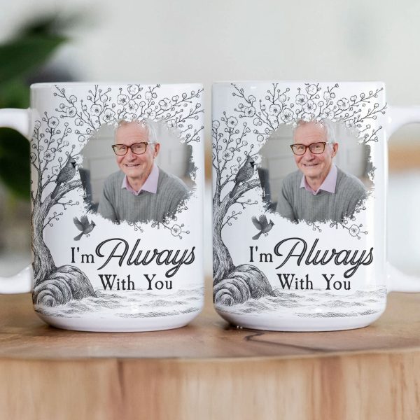 Toile De Jouy Memorial I'm Always With You - Personalized Photo Mug