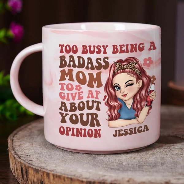 Too Busy Being A Badass Mom - Personalized Marble Mug Too Busy Being A Badass Mom - Personalized Marble Mug