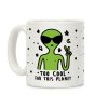 Too Cool For This World Coffee Mug Too Cool For This World Coffee Mug