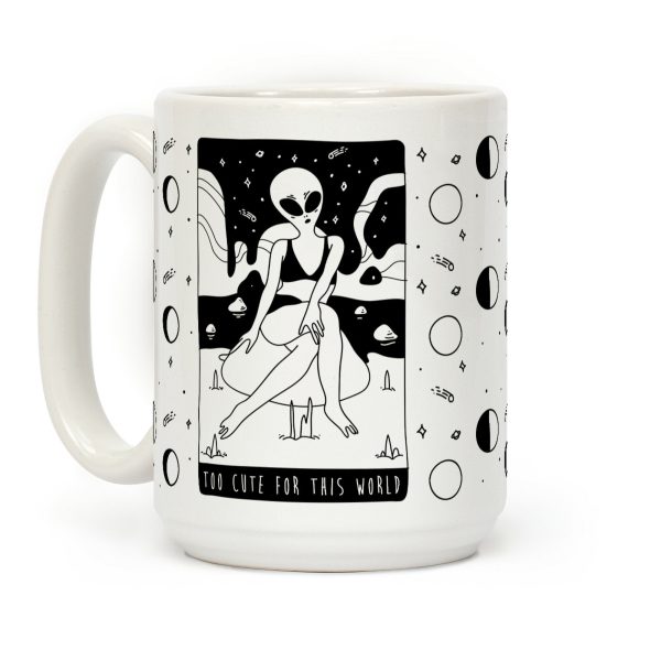Too Cute For This World Coffee Mug Too Cute For This World Coffee Mug