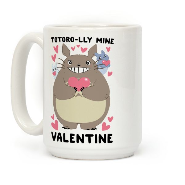 Totoro-lly Mine, Valentine Coffee Mug Totoro-lly Mine, Valentine Coffee Mug