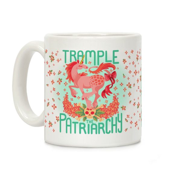 Trample The Patriarchy Coffee Mug Trample The Patriarchy Coffee Mug