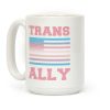 Trans Ally Coffee Mug Trans Ally Coffee Mug