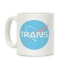 Trans Nasa Coffee Mug Trans Nasa Coffee Mug
