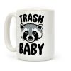 Trash Baby Coffee Mug Trash Baby Coffee Mug