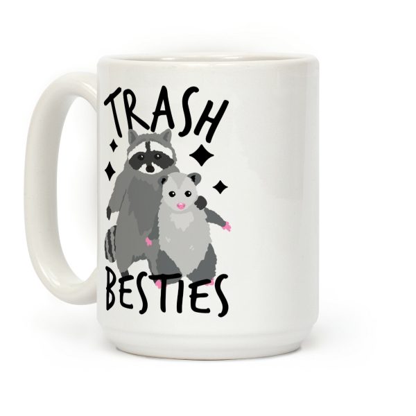Trash Besties Coffee Mug Trash Besties Coffee Mug