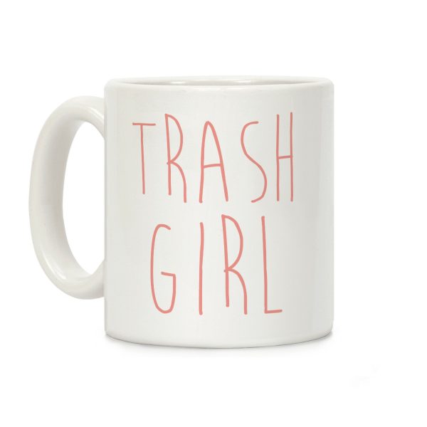 Trash Girl Coffee Mug Trash Girl Coffee Mug