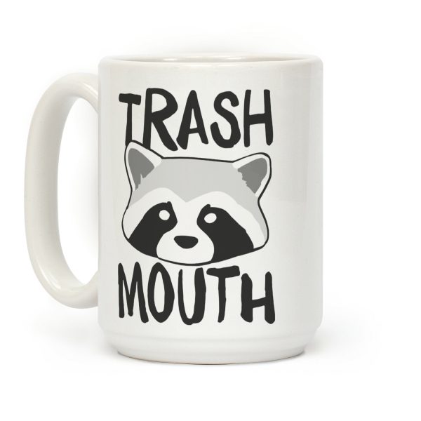 Trash Mouth Coffee Mug Trash Mouth Coffee Mug