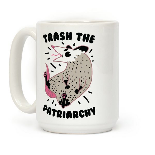 Trash the Patriarchy Coffee Mug Trash the Patriarchy Coffee Mug