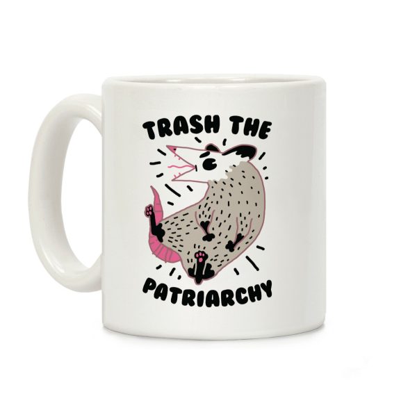 Trash the Patriarchy Coffee Mug Trash the Patriarchy Coffee Mug