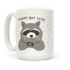 Trashy But Cute Coffee Mug Trashy But Cute Coffee Mug