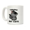 Trashy But Cute Raccoon Coffee Mug Trashy But Cute Raccoon Coffee Mug