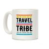Travel Tribe Coffee Mug Travel Tribe Coffee Mug