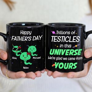 Trillions Of Testicles In This Universe, Gift For Dad, Personalized Mug, Alien Sperm Mug, Father's Day Gift