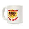 Troy and Abed in the Morning Coffee Mug Troy and Abed in the Morning Coffee Mug