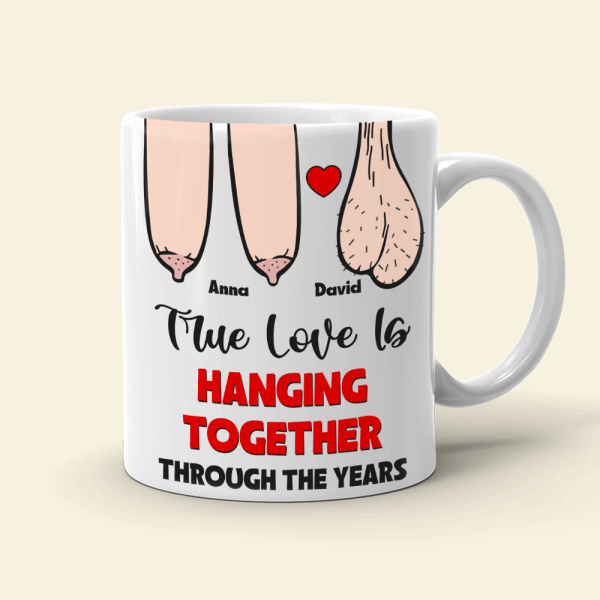 True Love Is Hanging Together Though The Years, Personalized Edge To Edge Mug, Wine Tumbler, Accent Mug