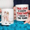 True Love Is Hanging Together Through The Years, Custom Couple Face Coffee Mug, Funny Gift For Couple, Valentine's Gifts