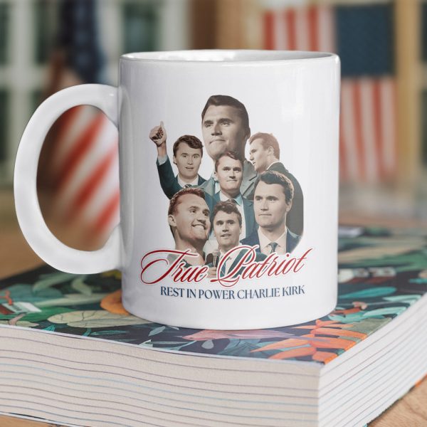 True Patriot Rest In Power Charlie Kirk White Mug HO82 65812 True Patriot Rest In Power Charlie Kirk White Mug HO82 65812