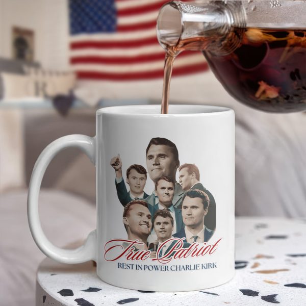 True Patriot Rest In Power Charlie Kirk White Mug HO82 65812 True Patriot Rest In Power Charlie Kirk White Mug HO82 65812