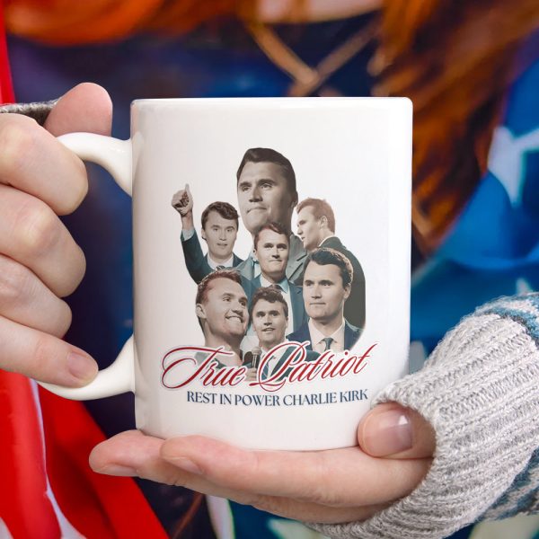 True Patriot Rest In Power Charlie Kirk White Mug HO82 65812 True Patriot Rest In Power Charlie Kirk White Mug HO82 65812