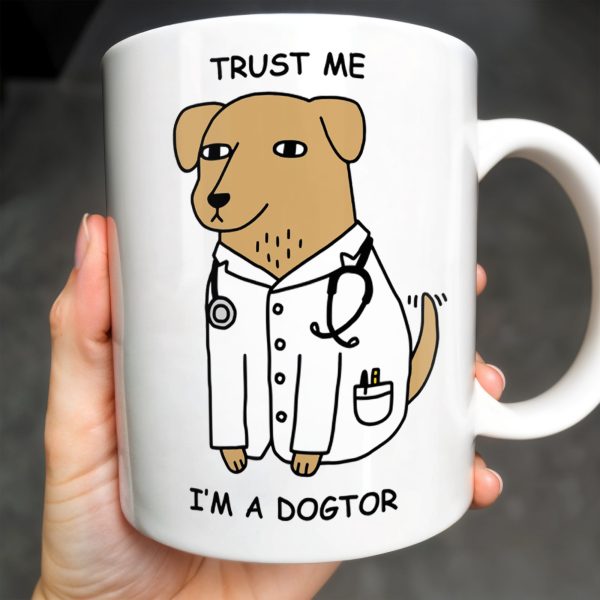 Trust Me, I'm A Dogtor, Dog With Stethoscope - Personalized Custom Coffee Mug - DOC026_MG