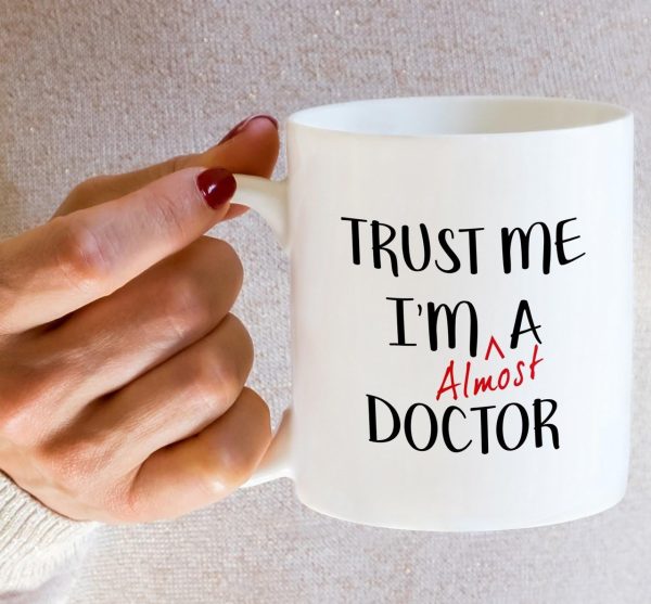 Trust Me I'm Almost a Doctor Funny Coffee Mug, Medical Student Gift for Medics Nurses Doctors, Graduation Birthday Gift for Friends Coworkers Trust Me I'm Almost a Doctor Funny Coffee Mug, Medical Student Gift for Medics Nurses Doctors, Graduation Birthday Gift for Friends Coworkers