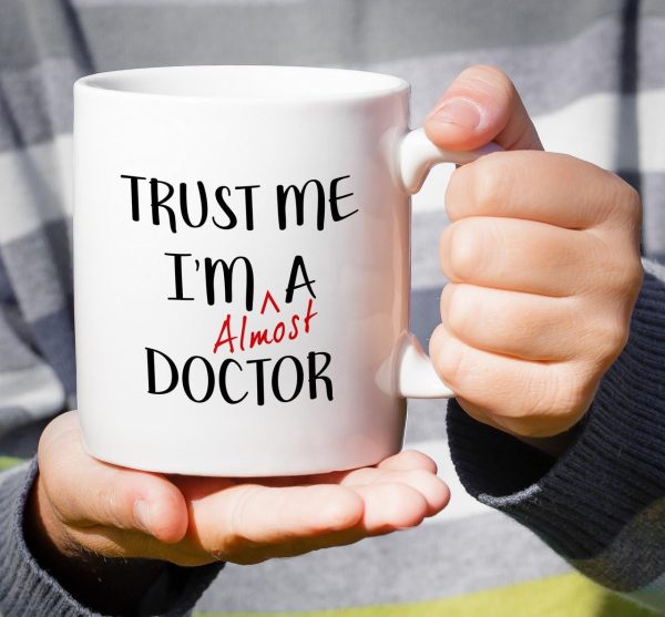 Trust Me I'm Almost a Doctor Funny Coffee Mug, Medical Student Gift for Medics Nurses Doctors, Graduation Birthday Gift for Friends Coworkers Trust Me I'm Almost a Doctor Funny Coffee Mug, Medical Student Gift for Medics Nurses Doctors, Graduation Birthday Gift for Friends Coworkers