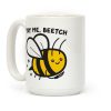 Try Me, Beetch - Bee Coffee Mug