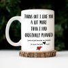 Turns Out I Like You A Lot More Than I Had Originally Planned - Personalized Ceramic Mug - Gift For Couple, Husband Wife - CL28 NH96