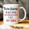Twin Sisters, Gift For Siblings, Personalized Mug, Twin Siblings Mug Twin Sisters, Gift For Siblings, Personalized Mug, Twin Siblings Mug