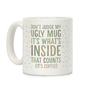 Ugly Mug Coffee Mug