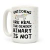 Unicorns Are Real The Gender Binary Is Not Coffee Mug