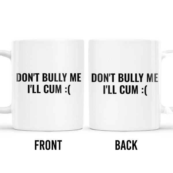 Unique Humorous Message Mug For Prank Gifts - Personalized Custom Coffee Mug - COL089_MG