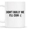Unique Humorous Message Mug For Prank Gifts - Personalized Custom Coffee Mug - COL089_MG
