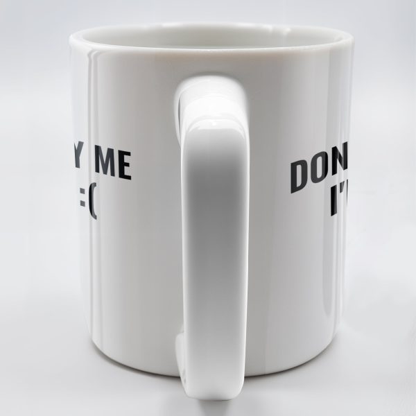 Unique Humorous Message Mug For Prank Gifts - Personalized Custom Coffee Mug - COL089_MG