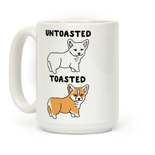 Untoasted and Toasted Corgis Coffee Mug Untoasted and Toasted Corgis Coffee Mug