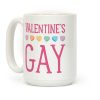 Valentine's Gay Coffee Mug