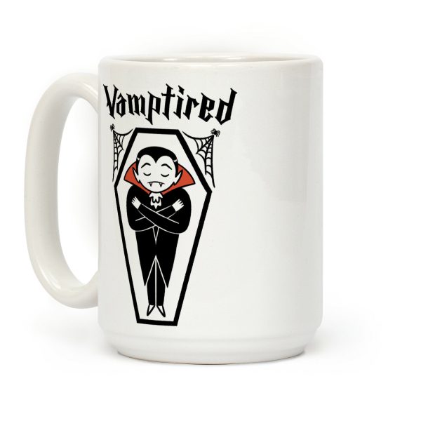 Vamptired Tired Vampire Coffee Mug Vamptired Tired Vampire Coffee Mug