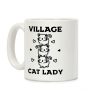 Village Cat Lady Coffee Mug Village Cat Lady Coffee Mug