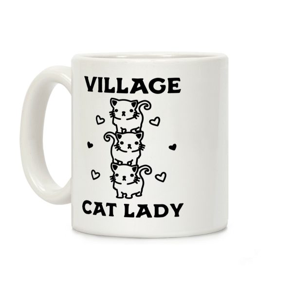 Village Cat Lady Coffee Mug Village Cat Lady Coffee Mug