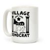 Village Democrat Coffee Mug Village Democrat Coffee Mug