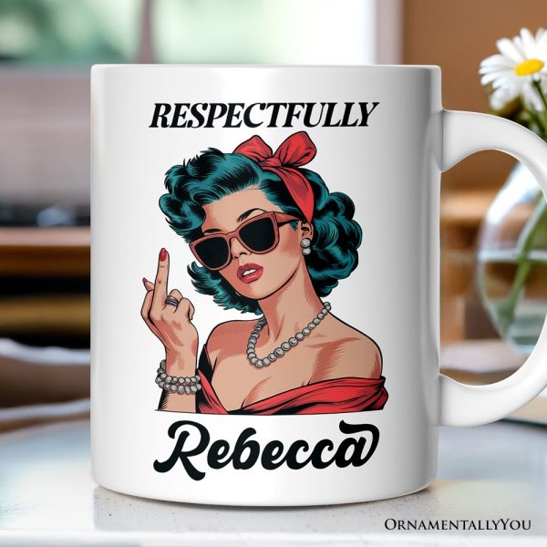 Vintage Woman Middle Finger Personalized Mug, Respectfully Disrespectful Gift With Custom Name Vintage Woman Middle Finger Personalized Mug, Respectfully Disrespectful Gift With Custom Name
