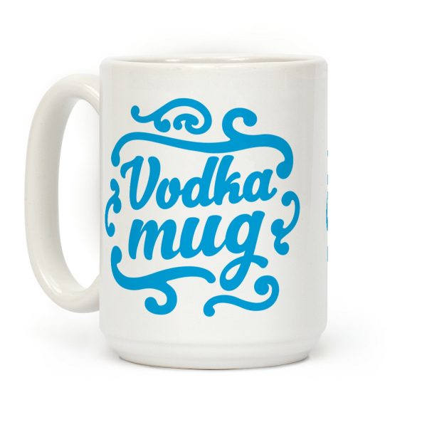 Vodka Mug Coffee Mug