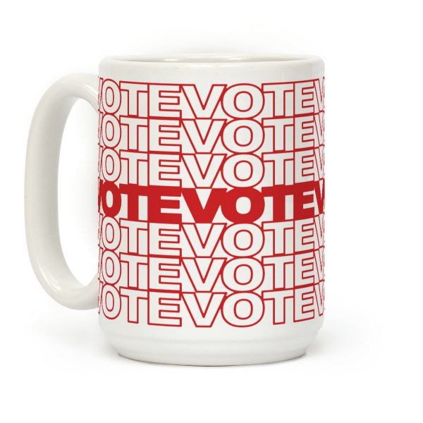 Vote Vote Vote Coffee Mug