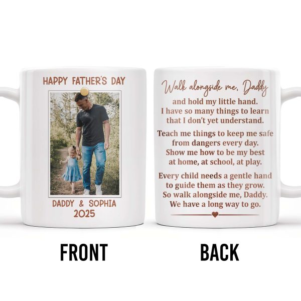 Walk Alongside Me, Daddy Heart Mug - Personalized Custom Coffee Mug - DAD217_MG Walk Alongside Me, Daddy Heart Mug - Personalized Custom Coffee Mug - DAD217_MG