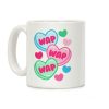 WAP WAP WAP Candy Hearts Parody Coffee Mug WAP WAP WAP Candy Hearts Parody Coffee Mug