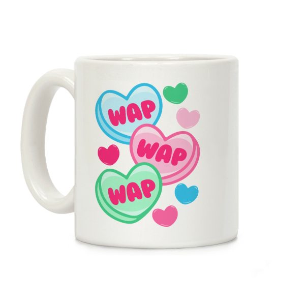 WAP WAP WAP Candy Hearts Parody Coffee Mug WAP WAP WAP Candy Hearts Parody Coffee Mug