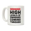 Warning: High Levels Of Swagger Coming Through Coffee Mug Warning: High Levels Of Swagger Coming Through Coffee Mug